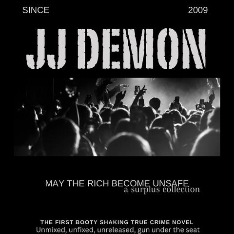 May the Rich Become Unsafe, the First Booty Shaking True Crime Mixtape