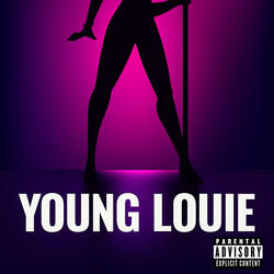 Young Louie (Freak Hoe)