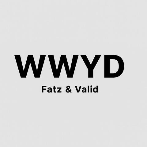 WWYD (feat. Fatz)