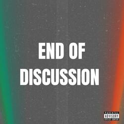 End of Discussion
