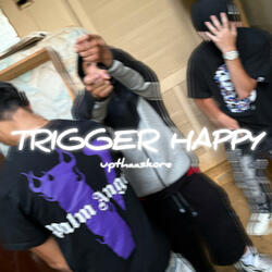 Trigger Happy