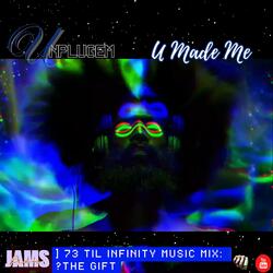 U Made Me (Hip-Hop Remix)