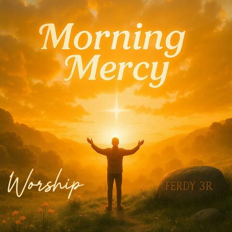 Morning Mercy