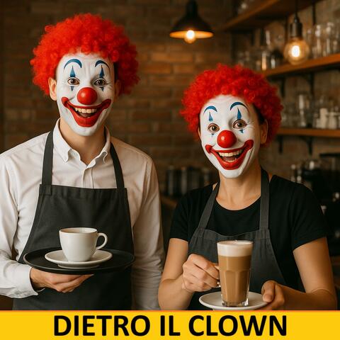 dietro il clown