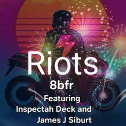 Riots (feat. Inspectah Deck & James J Siburt) (Remix)