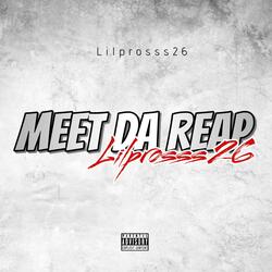 Meet Da Reap (feat. Lilprosss26)
