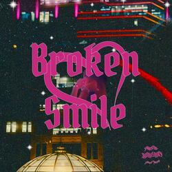 Broken Smile
