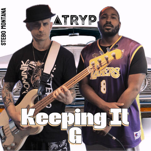 Keeping it G (feat. Stebo Montana)