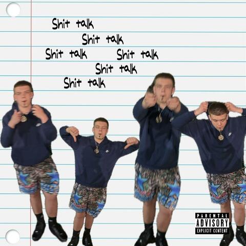 Shit Talking