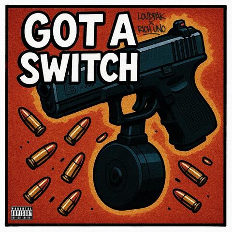 Got A Switch