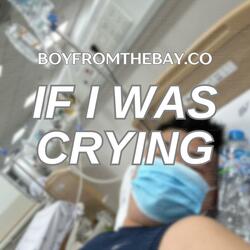 If I Was Crying