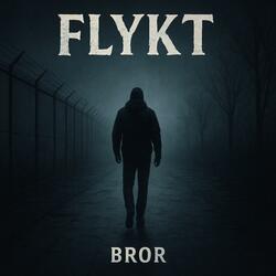 FLYKT BROR (SVENSK RAP)