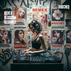 Revex Blossom Response