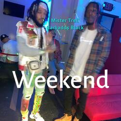 Weekend (feat. Barbados Black)