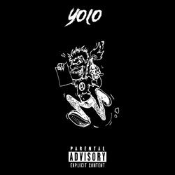 Yolo (feat. NicDaGreat)