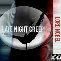 LATE NIGHT CREEPIN'