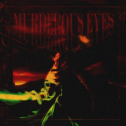 Murderous Eyes