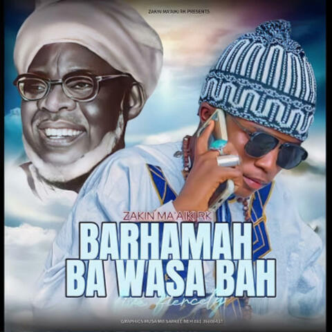 ZAKIN MA`AIKI BARHAMA BAWASABA