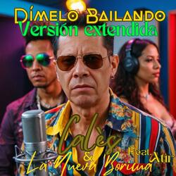 Dímelo Bailando (Versiòn Extendida)