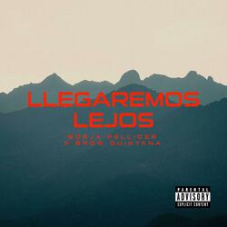 Llegaremos lejos (feat. Brow Quintana)