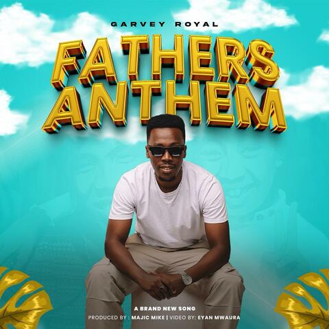 Fathers Anthem