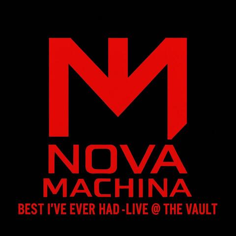 Best I've Ever Had (Live at The Vault) (Live Version)