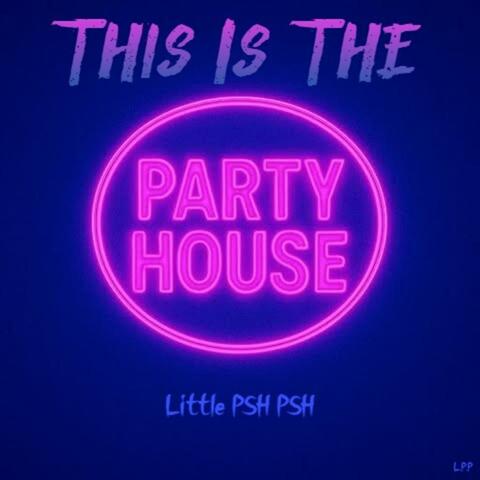 This Is The Party House