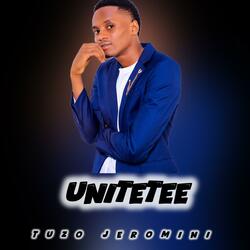UNITETEE (Wewe Ni Mungu haubadiliki)