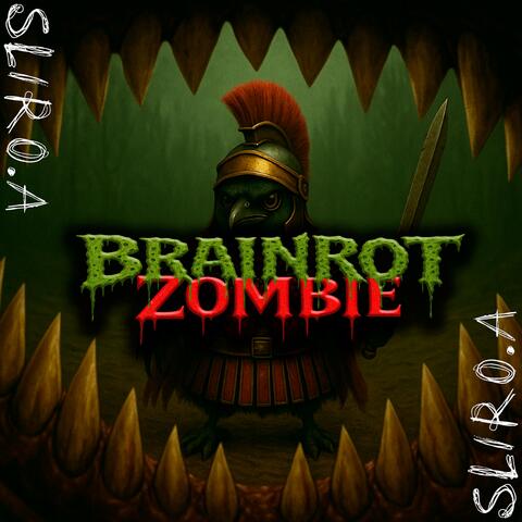 BRAINROT ZOMBIE (Still Standing)
