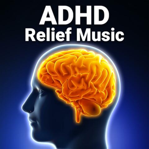ADHD Relief Music
