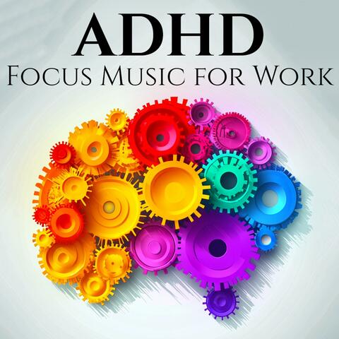 ADHD Focus Music for Work