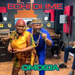 Echi Di Ime (feat. Omo9ja) (Live Version)