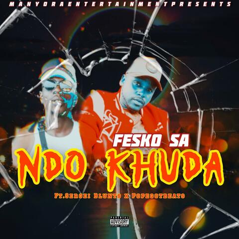 Ndo Khuda (feat. Sergei Blunts & Popegotbeats)