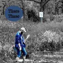These Times