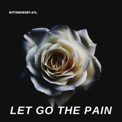 Let Go the Pain