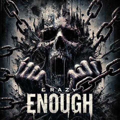 Crazy Enough