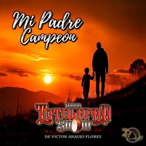 Mi Padre Campeón