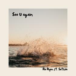 See U Again (feat. Sothida)