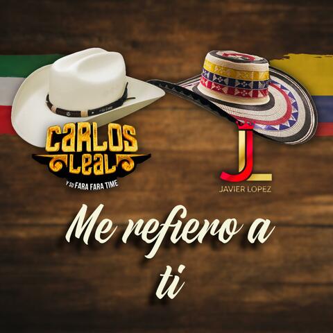 Me refiero a ti (feat. Javier López)