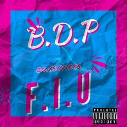 B.D.P (F.I.U)