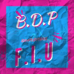 B.D.P (F.I.U) (Radio Edit)