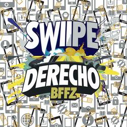 SWIPE DERECHO (Vol.1)