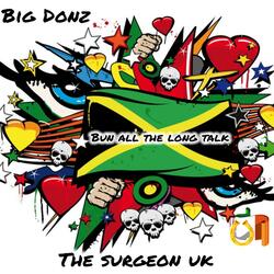 Bun all the long talk