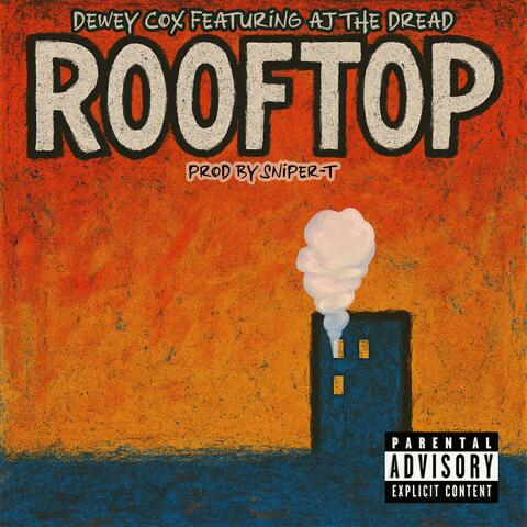 Rooftop (feat. AJ The Dread)