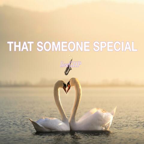 That Someone Special
