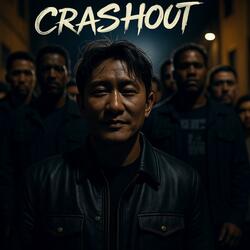 CRASHOUT