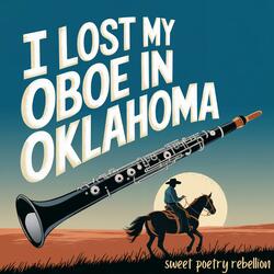 i lost my oboe in oklahoma