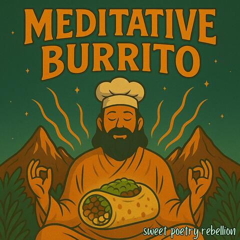 meditative burrito