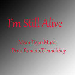 I'm Still Alive
