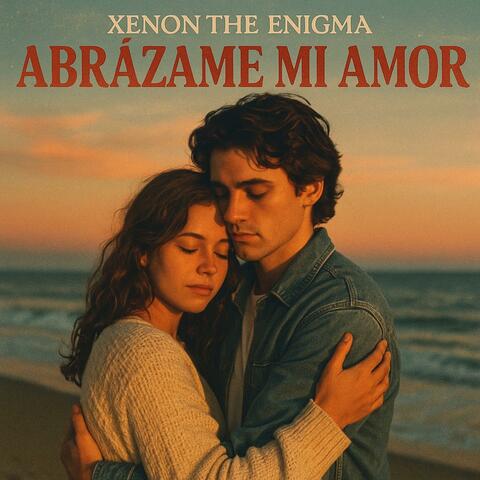 Abrázame Mi Amor